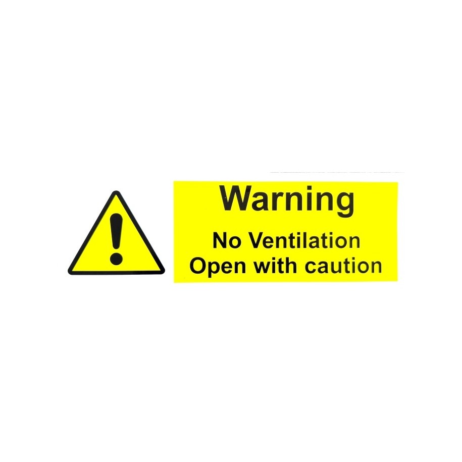 Warning no ventilation open with caution safety sign printed on self adhesive vinyl