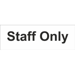 Staff Only Sign - Self Adhesive Vinyl - 100mm x 300mm CASTLE PROMOTIONS SS033SA (General Site Signs)